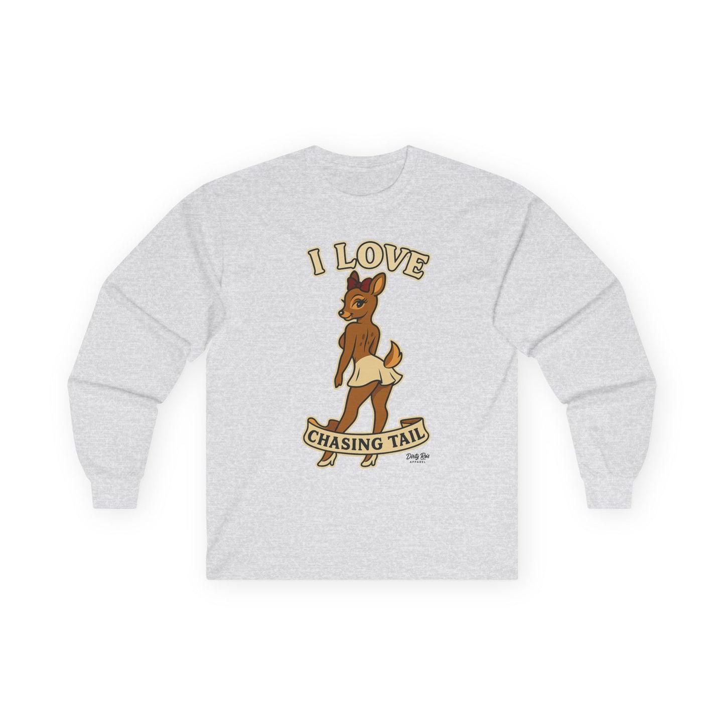 I Love Chasing Tail | Long Sleeve Tee