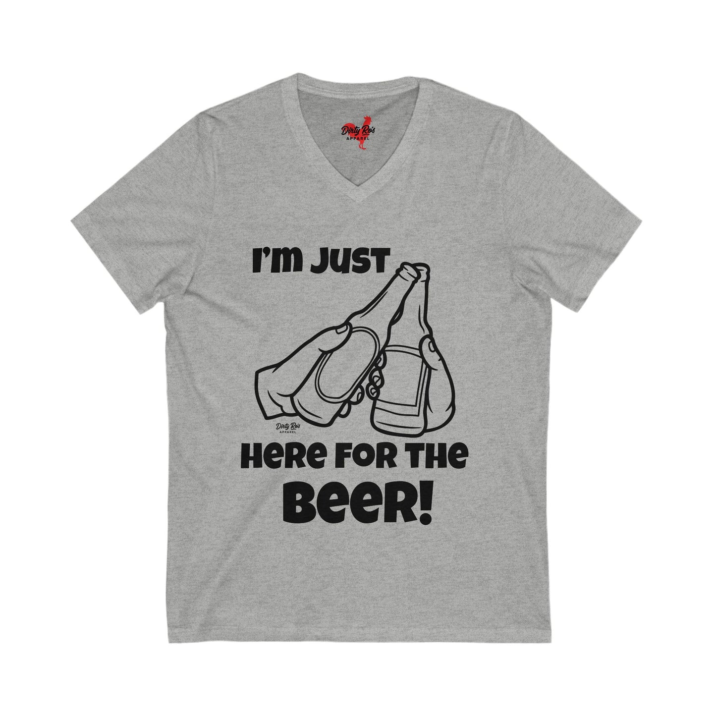 I’m Just Here for the Beer | V-Neck Tee