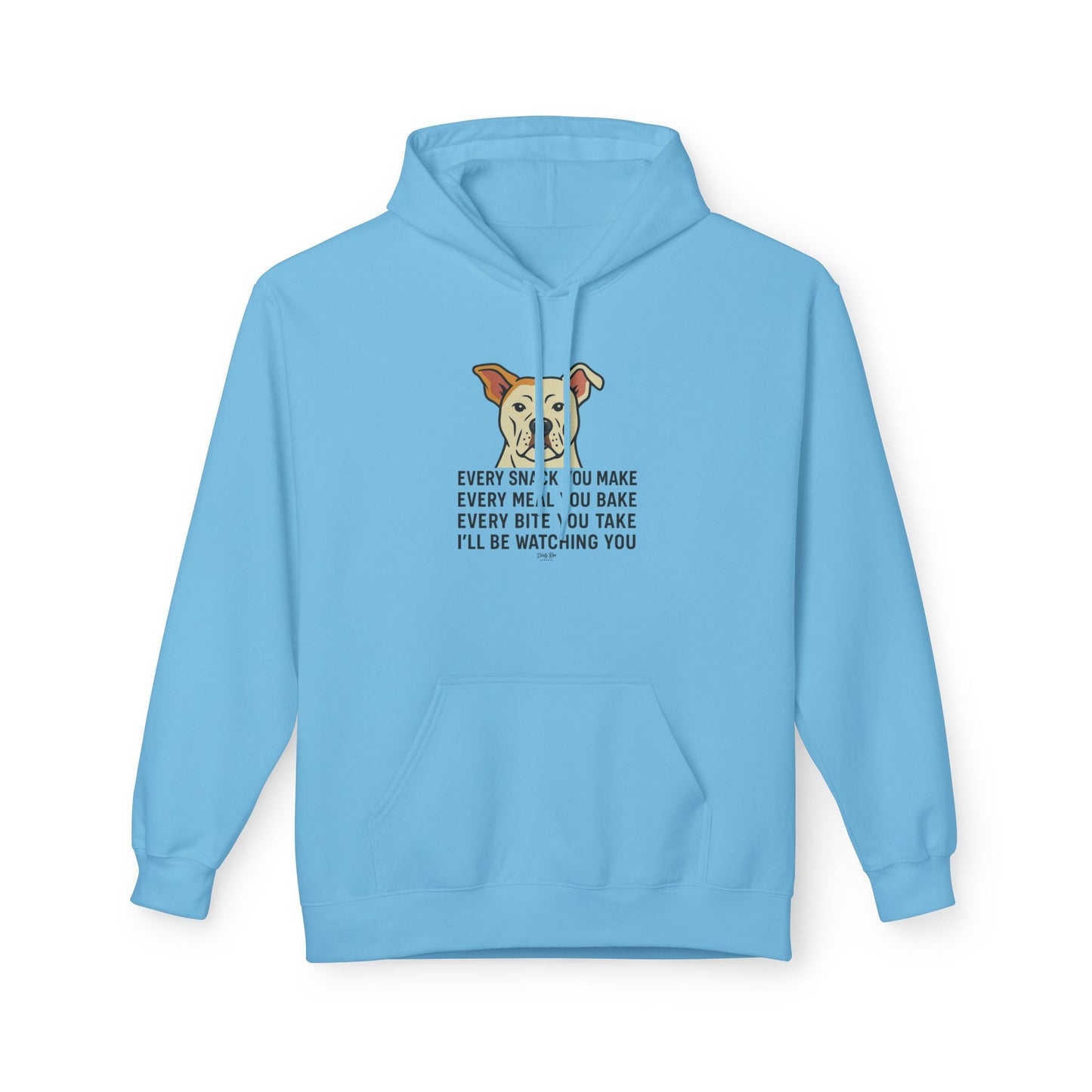 Every Move You Make Dog | Everyday Hoodie