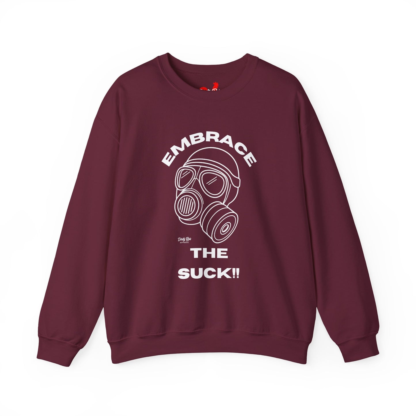 Embrace the Suck | Crewneck Sweatshirt