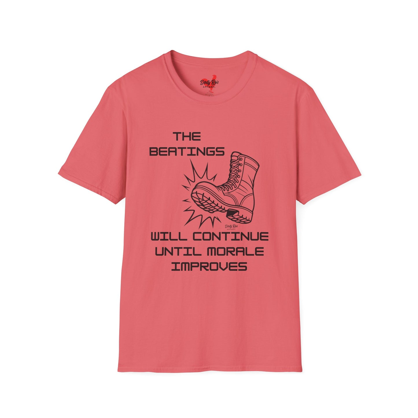 Beatings Will Continue Until Morale Improves | Soft AF Tee