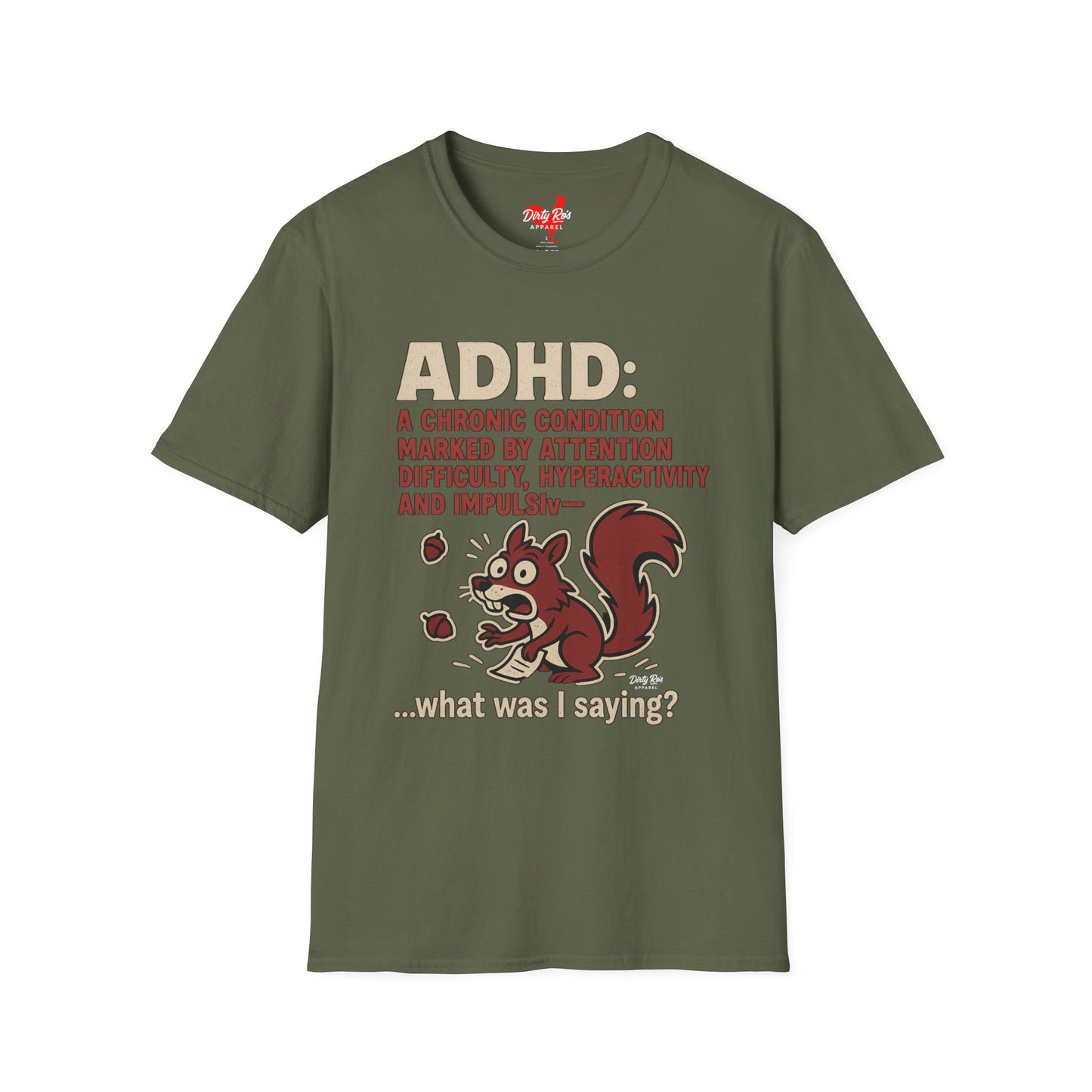 ADHD Squirrel Moment | Soft AF Tee