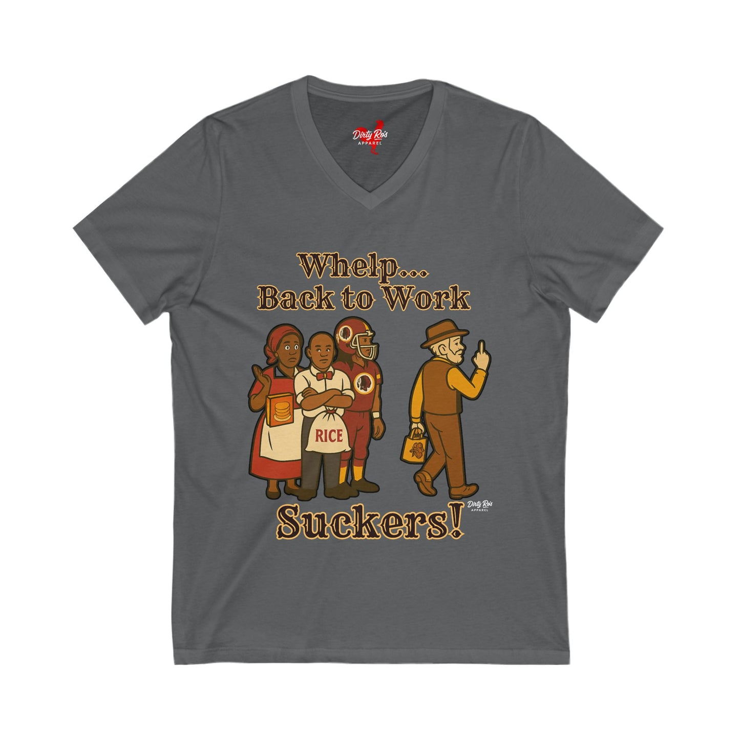 Whelp… Back to Work, Suckers! | V-Neck Tee
