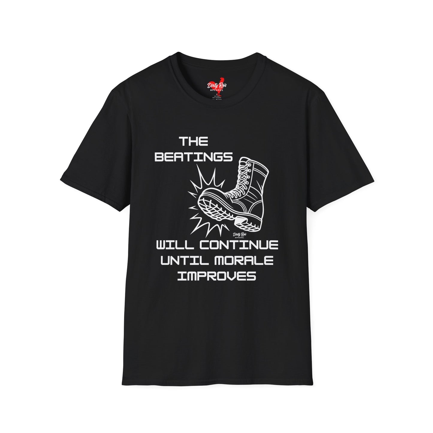 Beatings Will Continue Until Morale Improves | Soft AF Tee