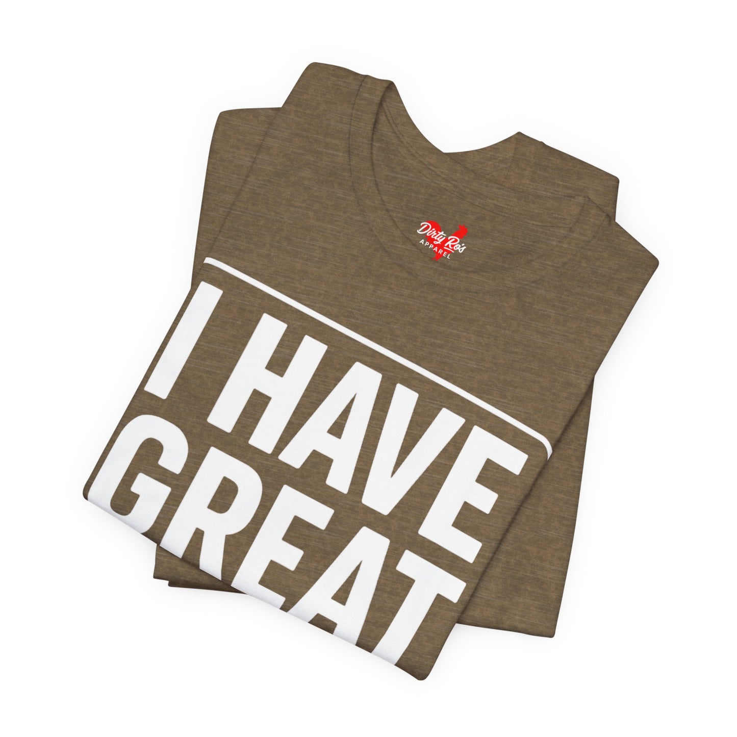 I Have Great Jeans – Viral Denim Drop Tee