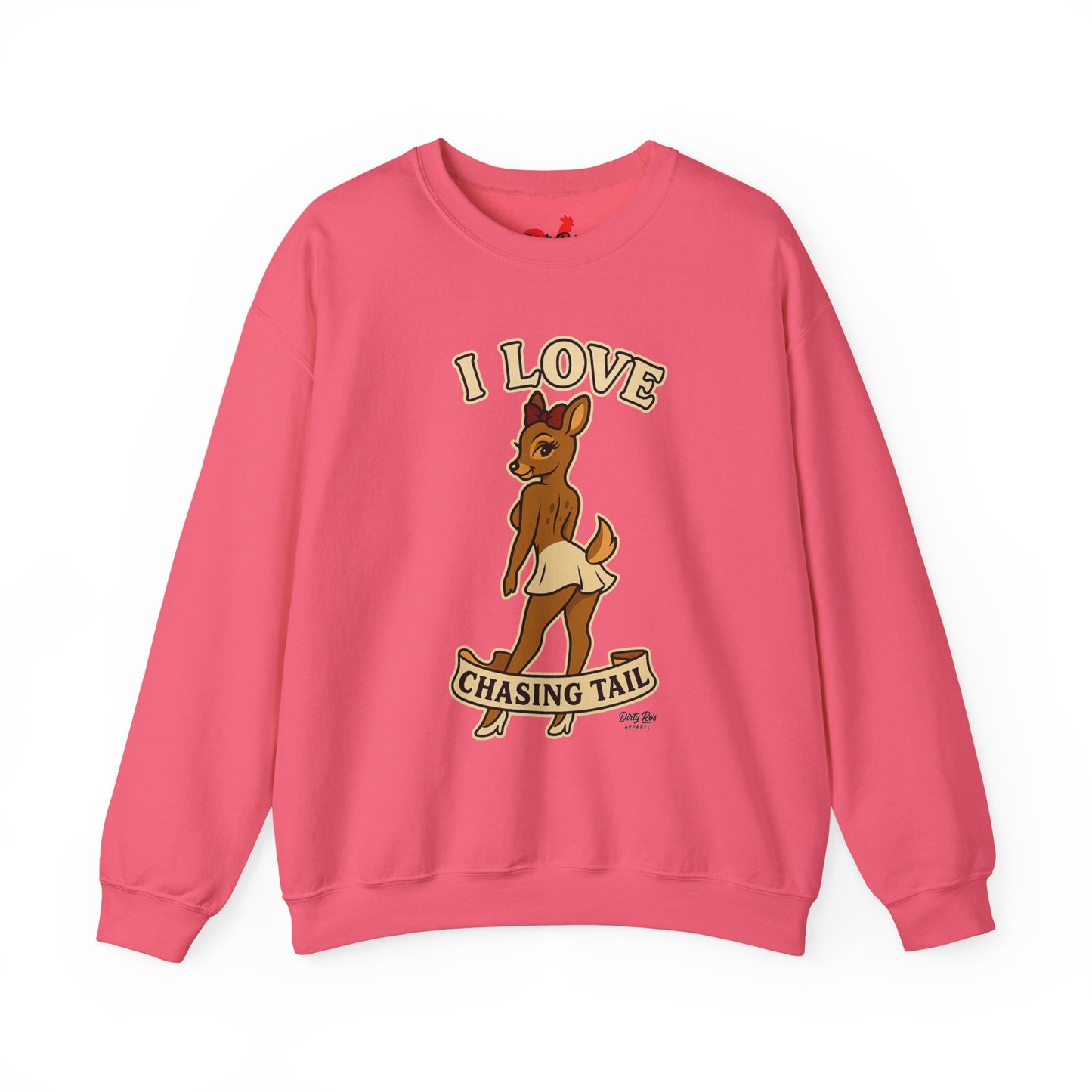 I Love Chasing Tail | Crewneck Sweatshirt