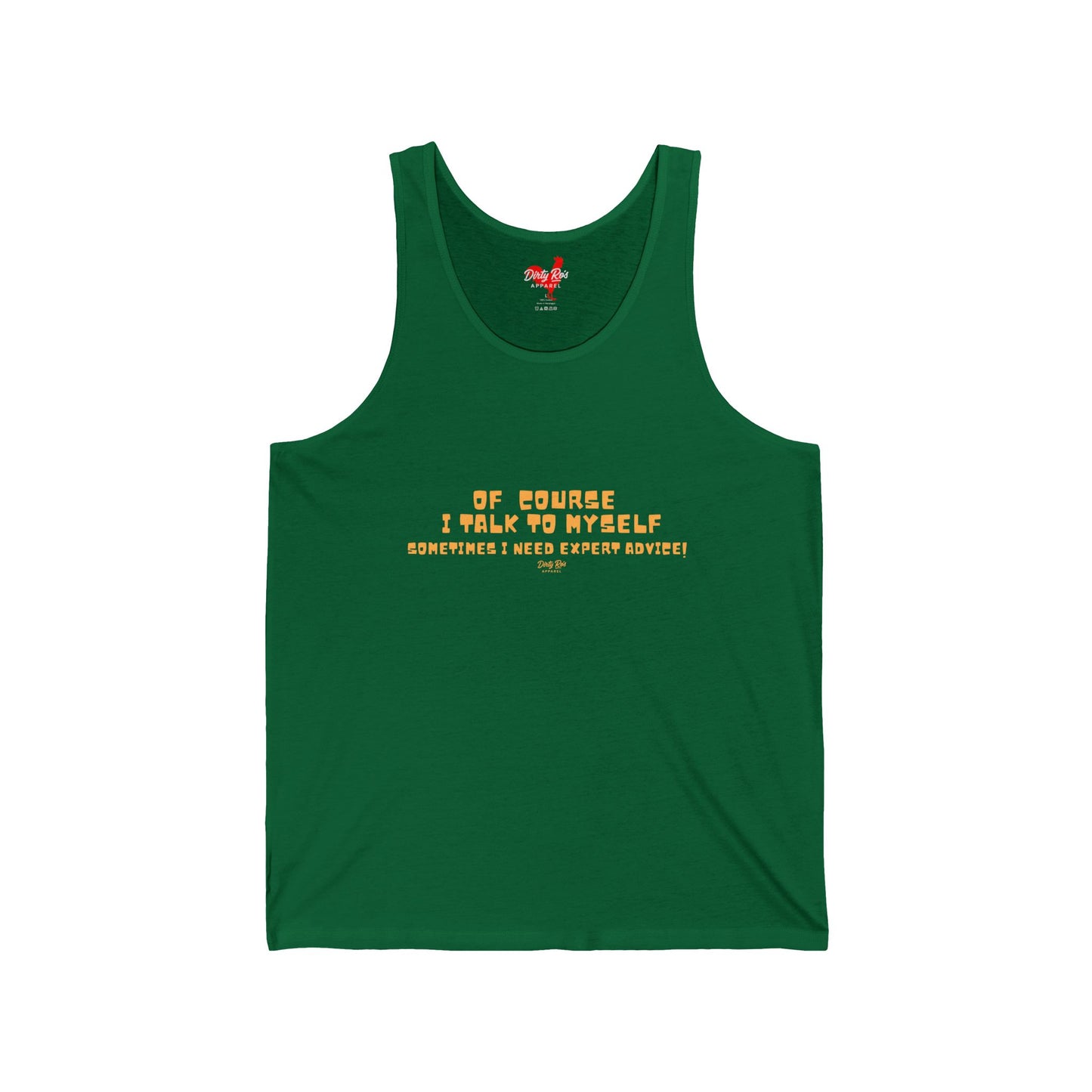 Of Course I Talk to Myself  | Tank Top