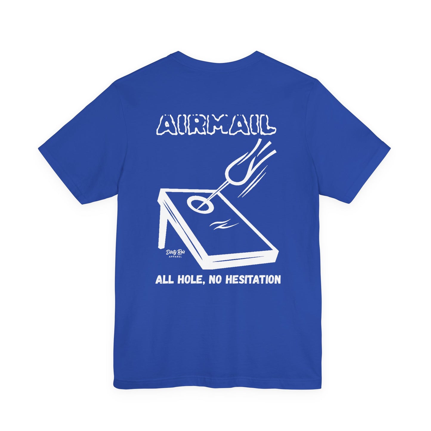 AIRMAIL: All Hole, No Hesitation – Confident Cornhole Graphic Tee, Outdoor Game Shirt