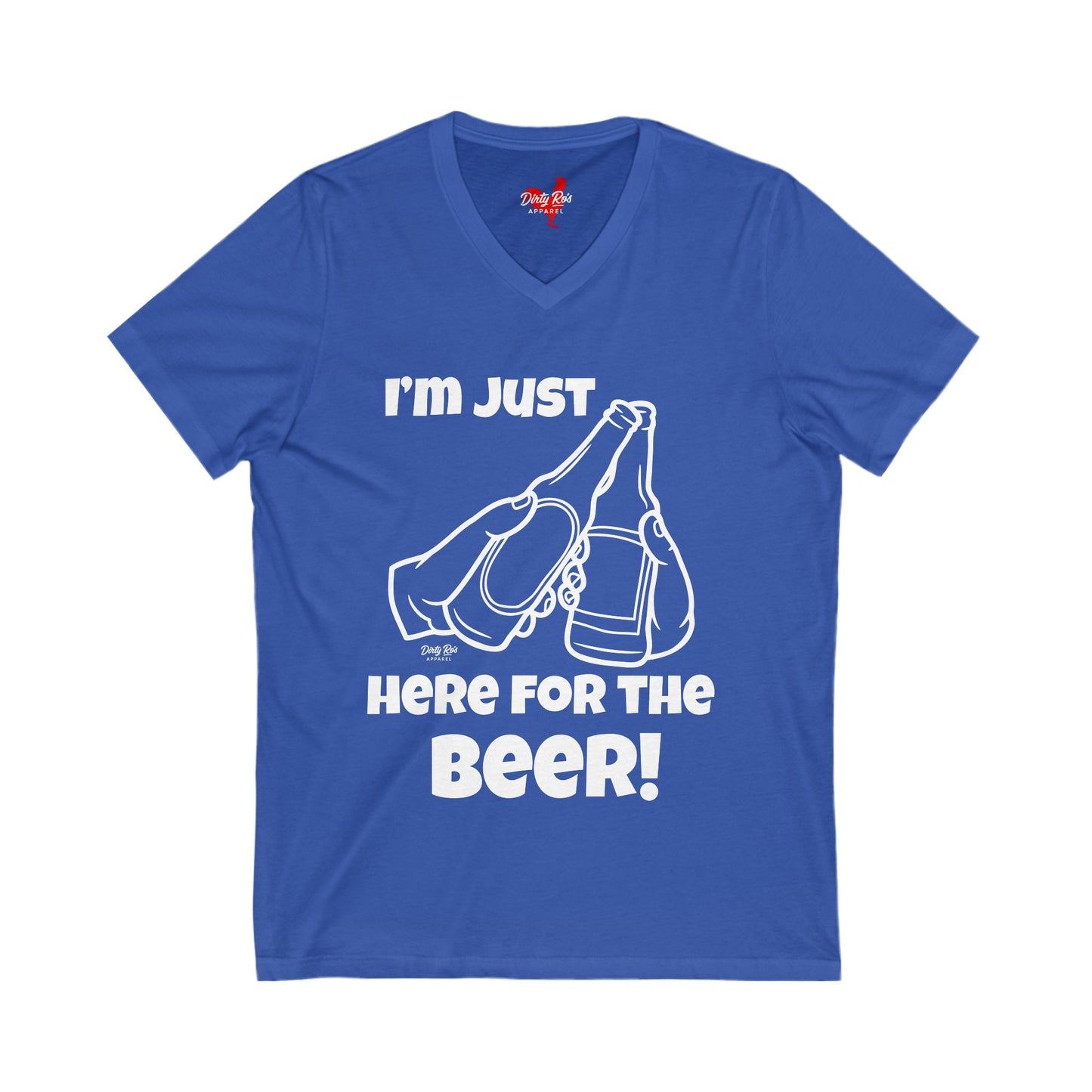 I’m Just Here for the Beer | V-Neck Tee