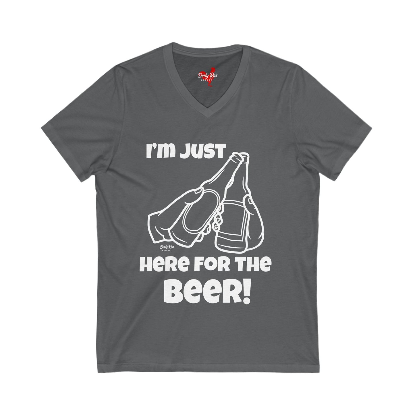 I’m Just Here for the Beer | V-Neck Tee