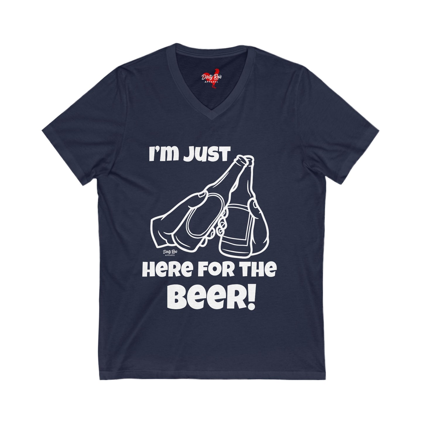 I’m Just Here for the Beer | V-Neck Tee