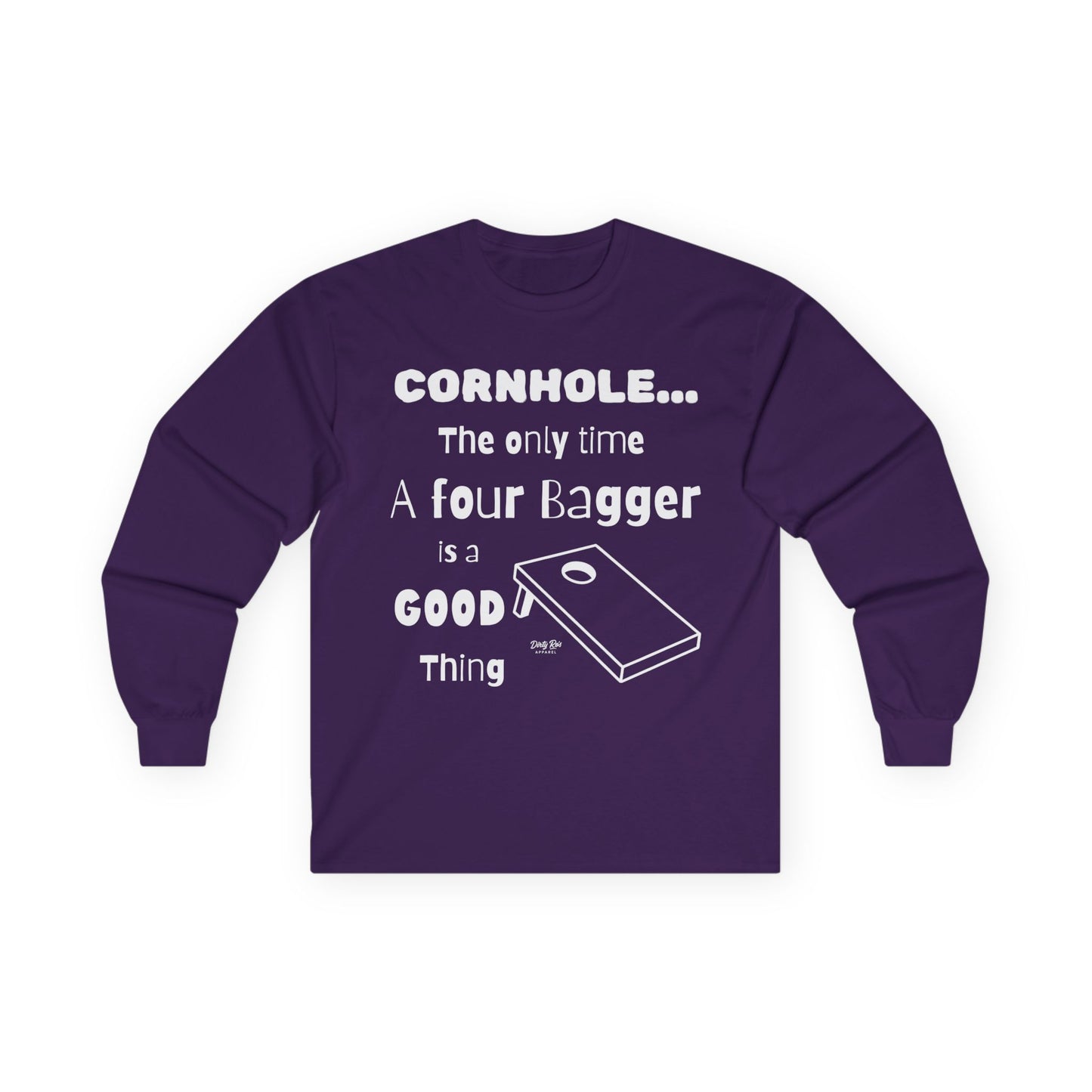 Cornhole The Only Time a Four Bagger is a Good Thing | Long Sleeve Tee
