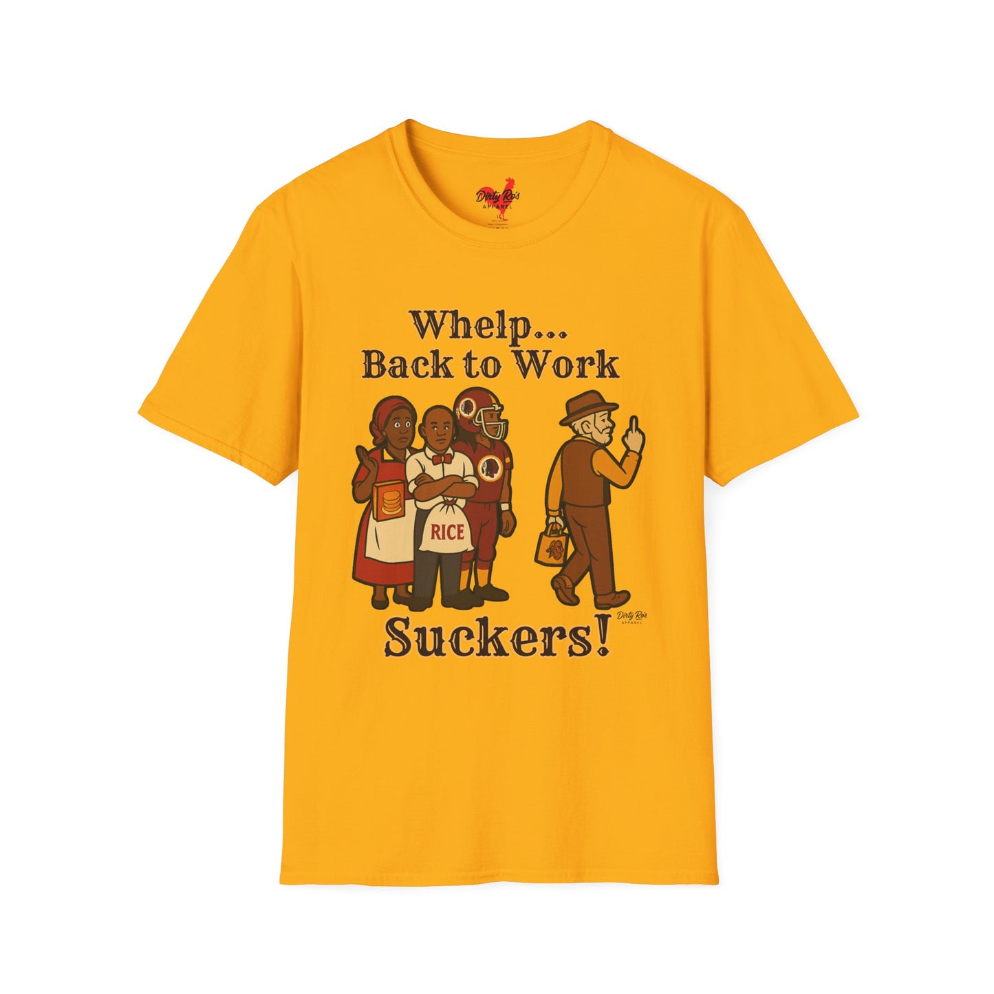 Whelp… Back to Work, Suckers! | Soft AF Tee