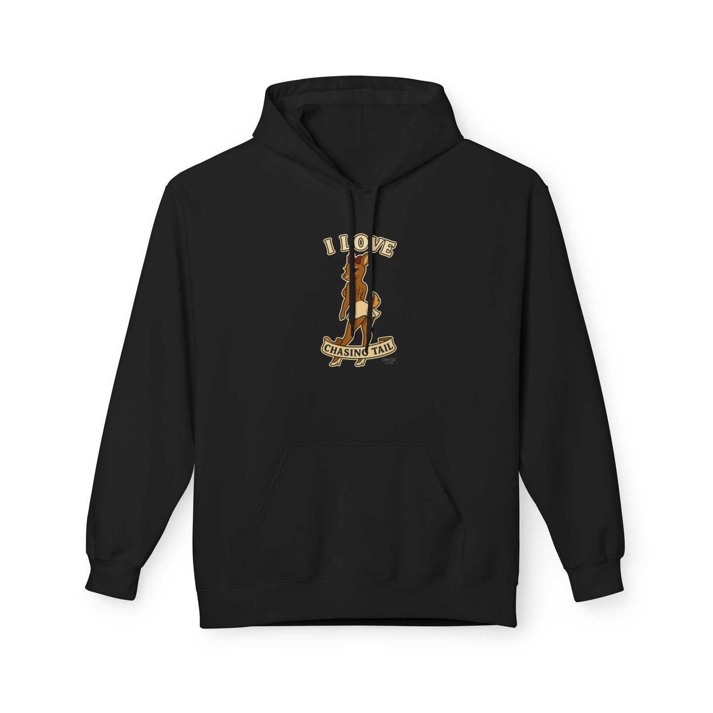 I Love Chasing Tail | Everyday Hoodie