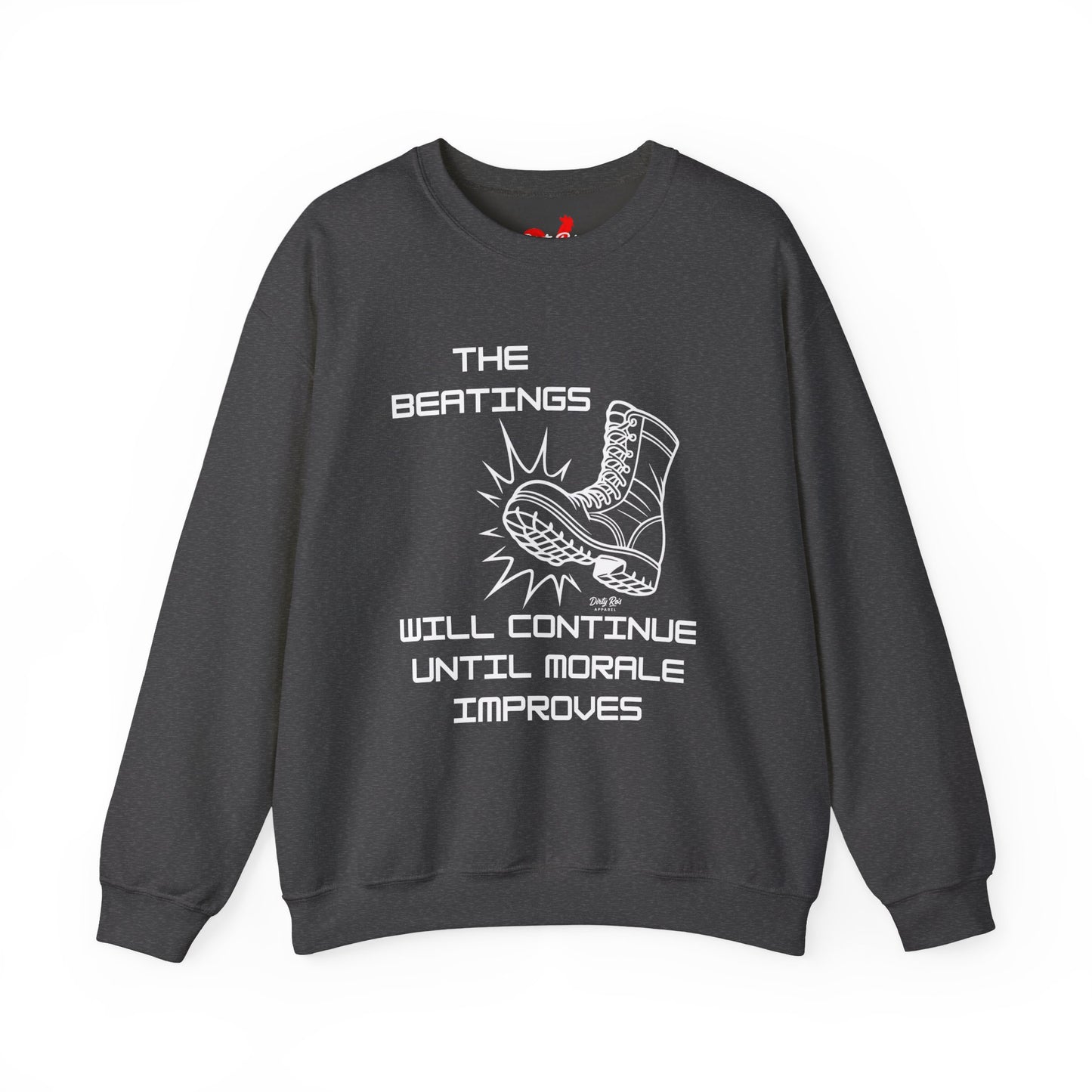 Beatings Will Continue Until Morale Improves | Crewneck Sweatshirt