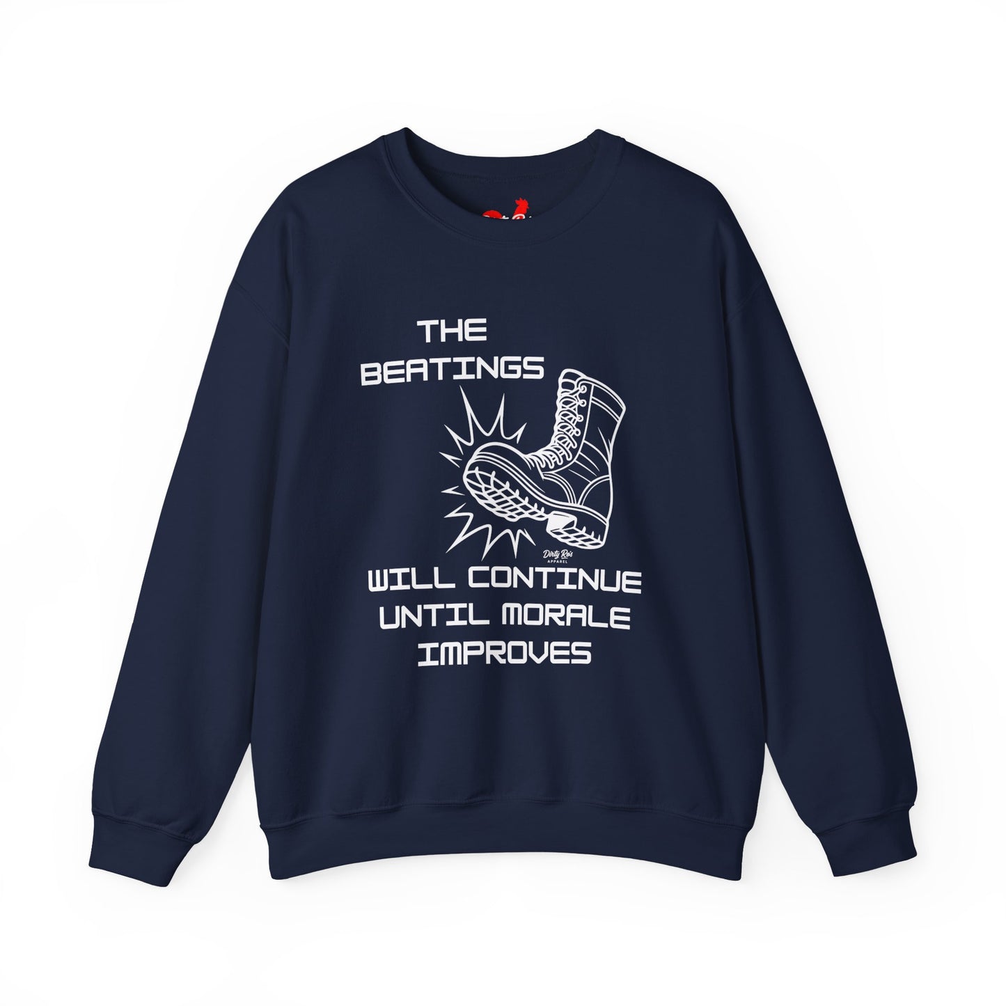 Beatings Will Continue Until Morale Improves | Crewneck Sweatshirt