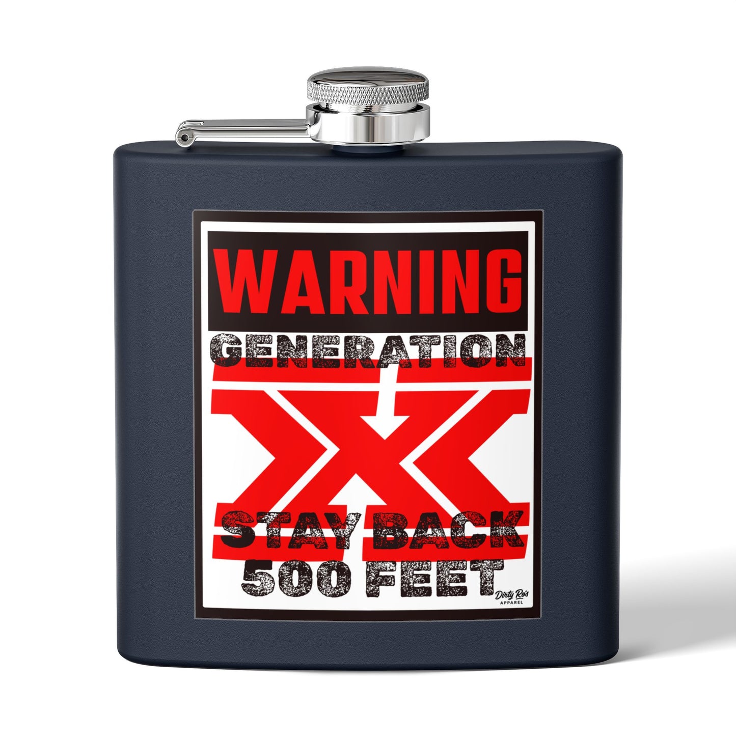 WARNING: Gen X – Stay Back 500 Feet | Flask
