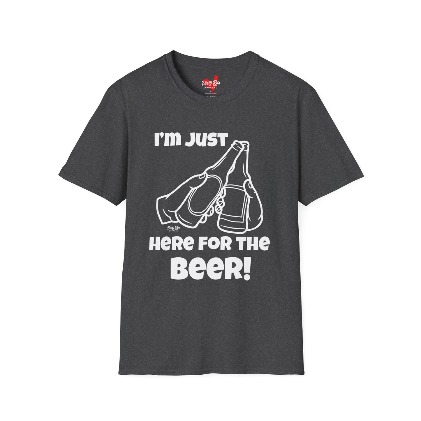 I’m Just Here for the Beer | Soft AF Tee