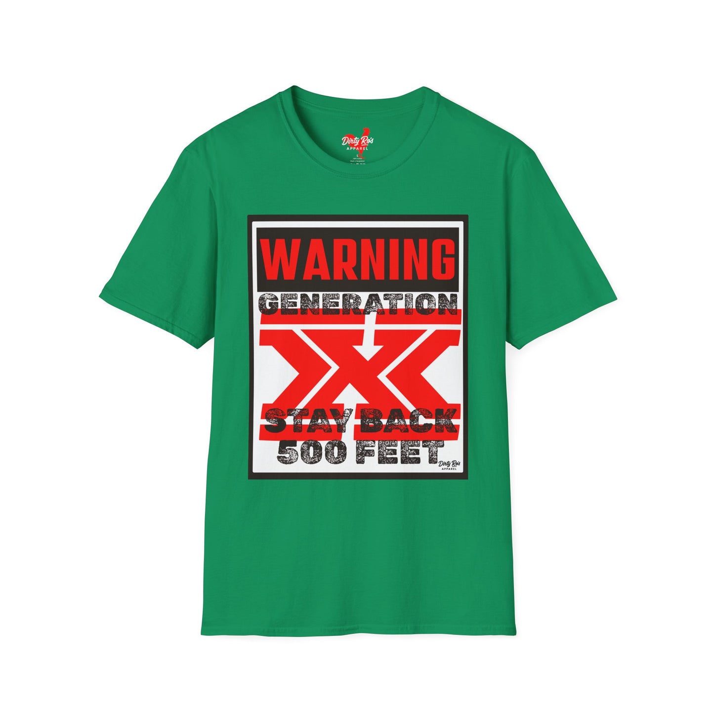 WARNING: Gen X – Stay Back 500 Feet | Soft AF Tee