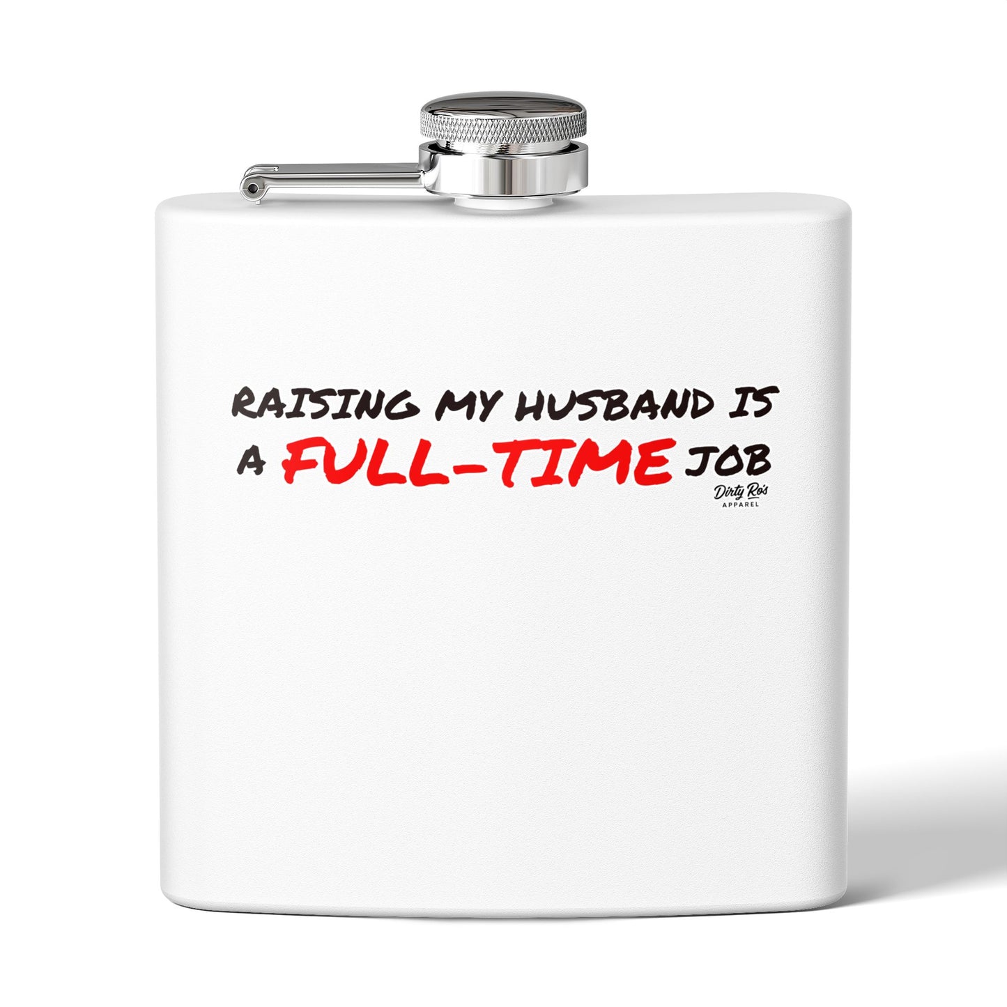 Raising My Husband is a Full Time Job | Flask