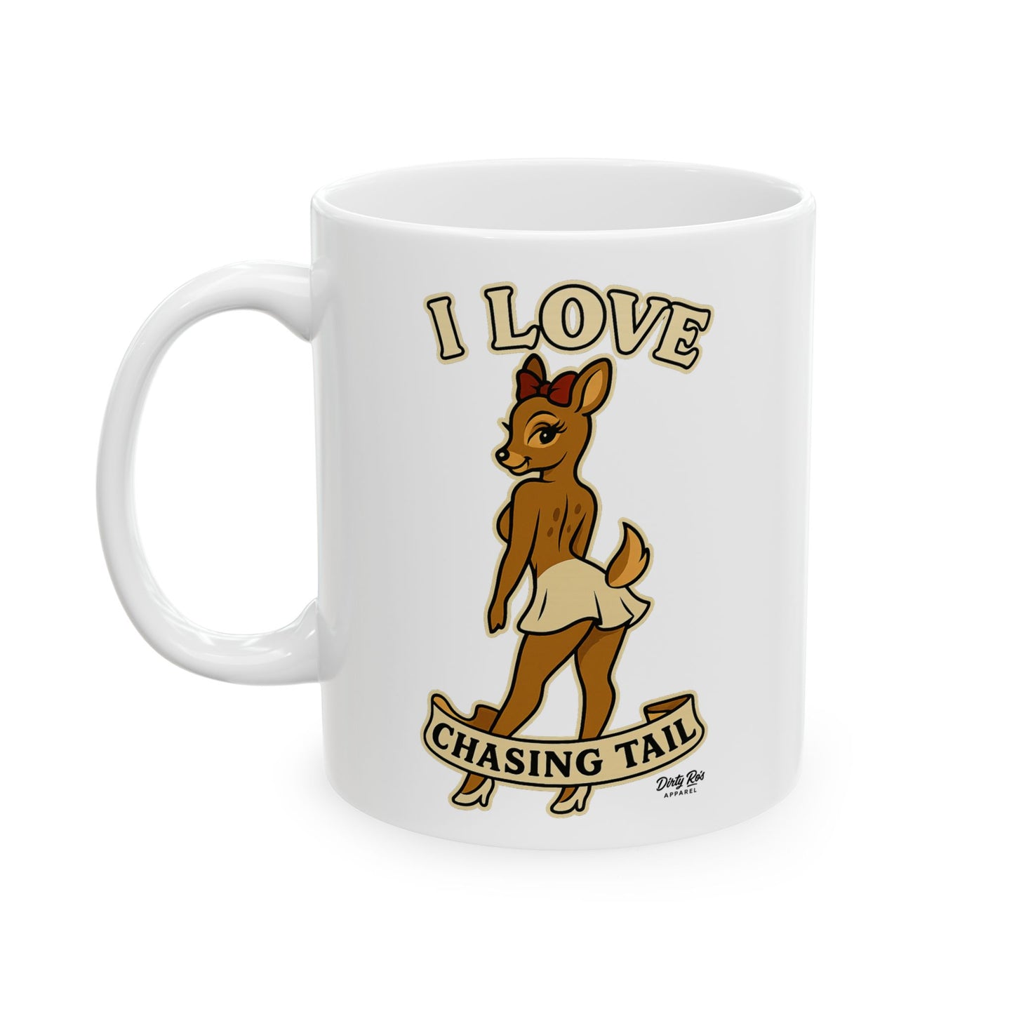 I Love Chasing Tail | Coffee Mug