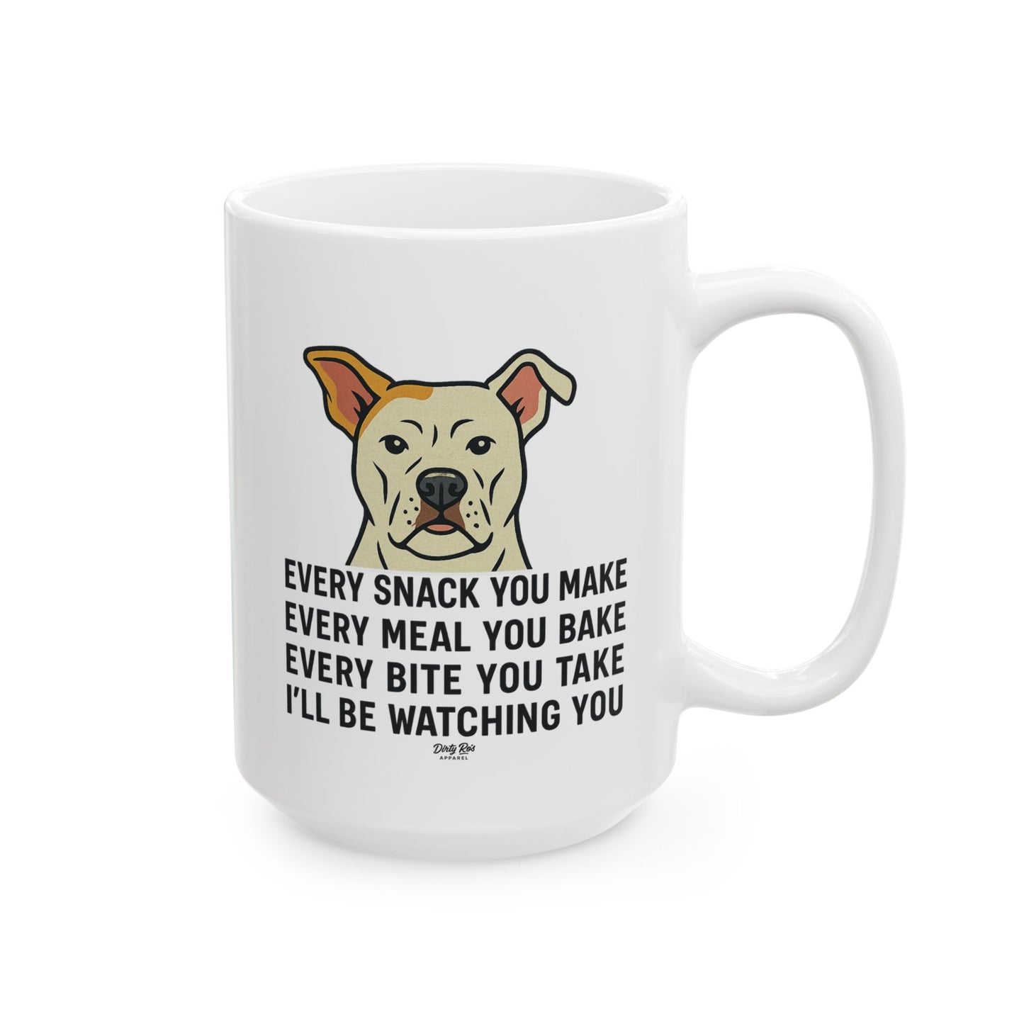 Every Move You Make Dog | Coffee Mug