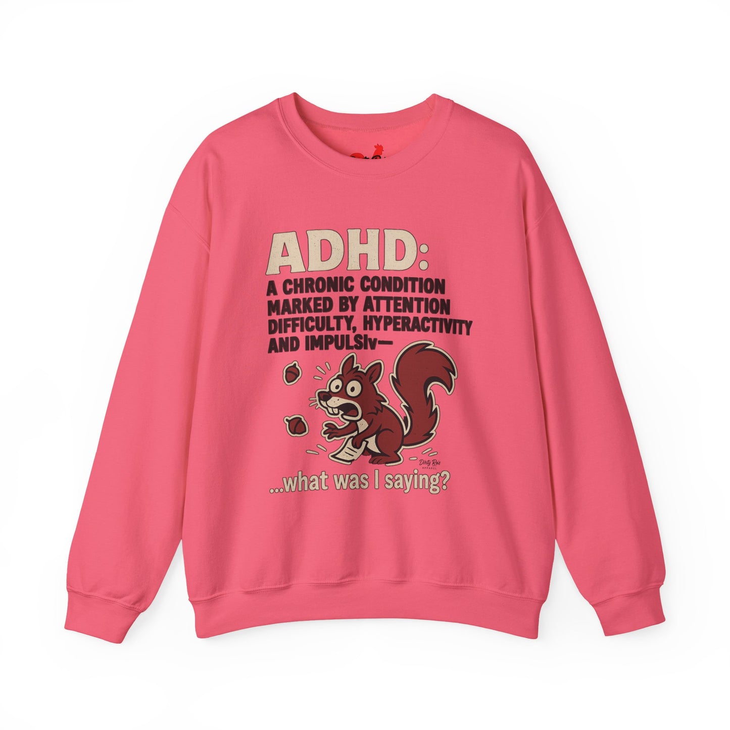 ADHD Squirrel Moment | Crewneck Sweatshirt