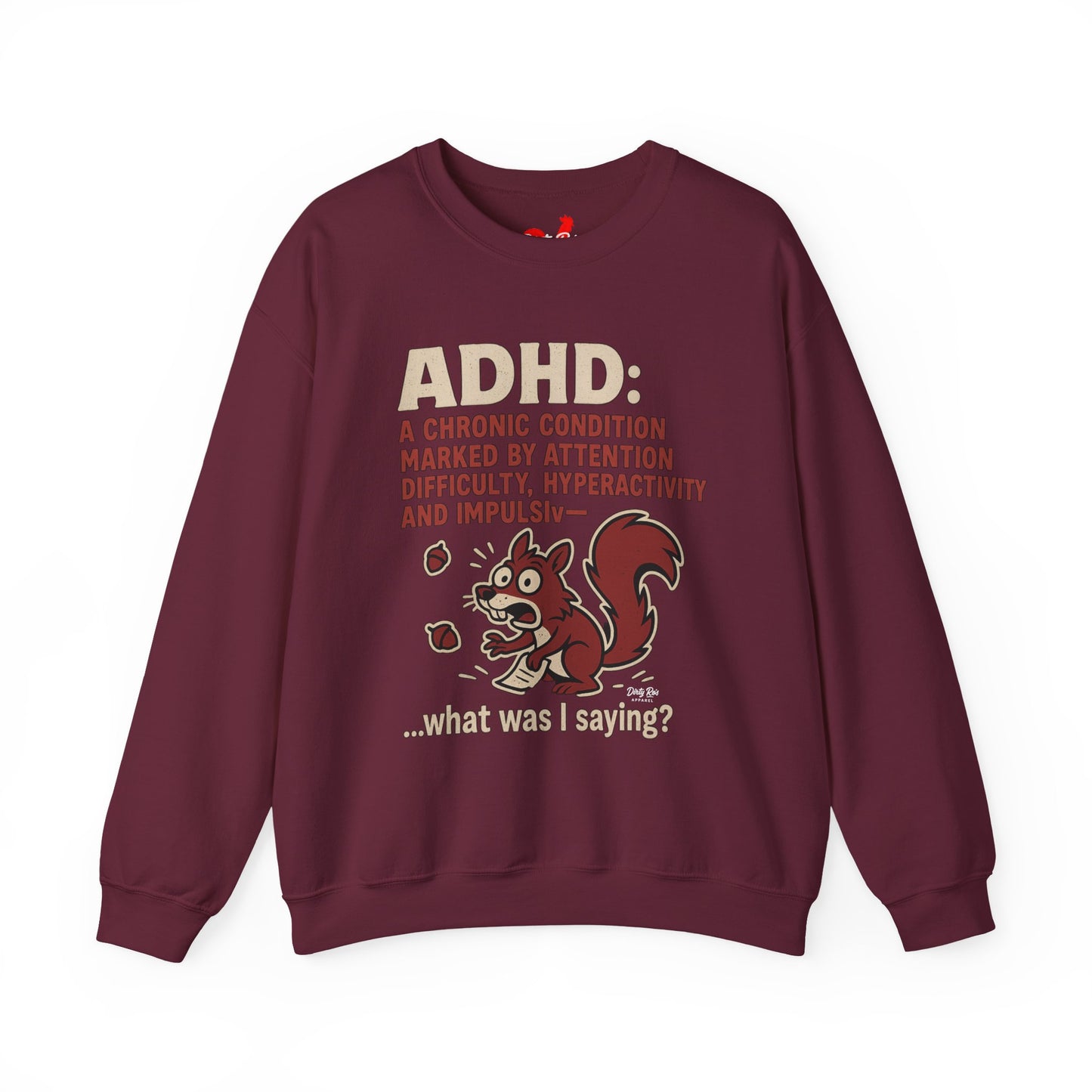 ADHD Squirrel Moment | Crewneck Sweatshirt