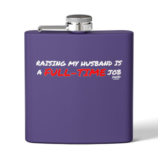Raising My Husband is a Full Time Job | Flask