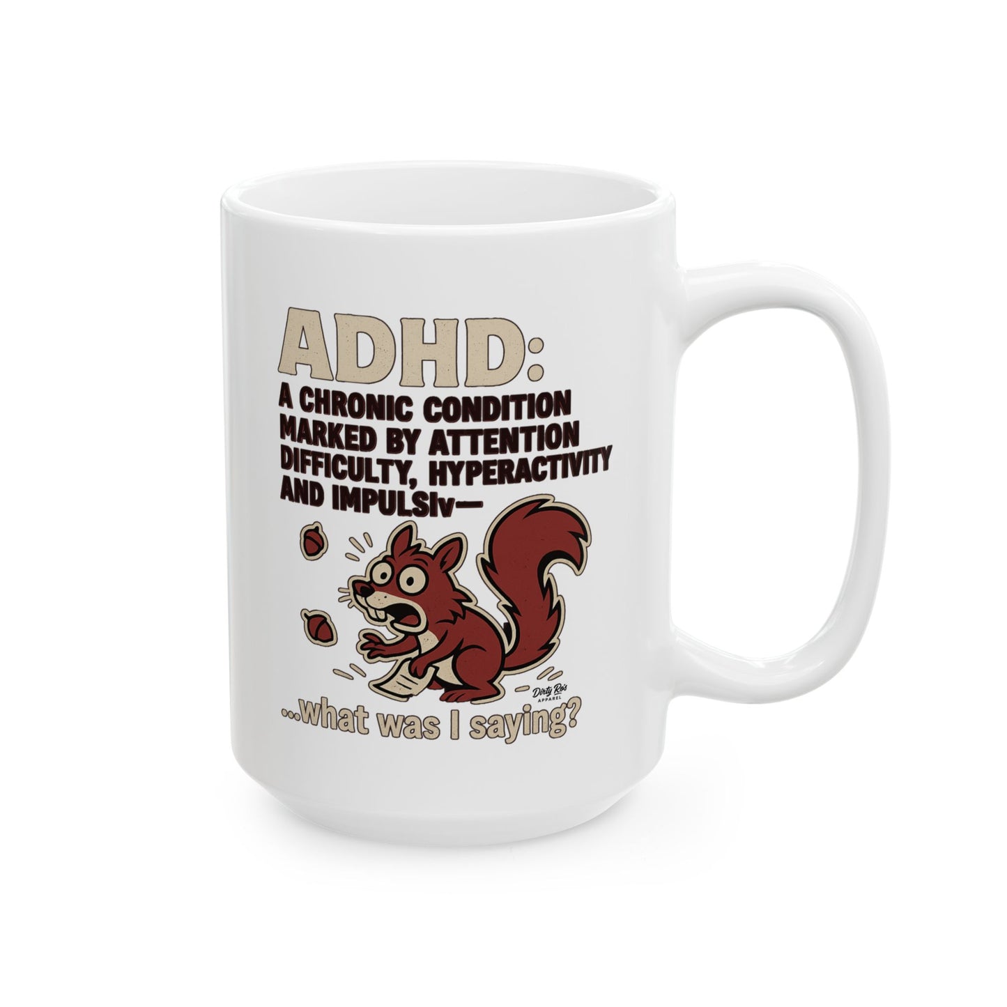 ADHD Squirrel Moment | Coffee Mug