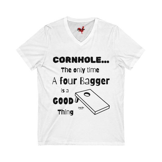 Cornhole The Only Time a Four Bagger is a Good Thing | V-Neck Tee