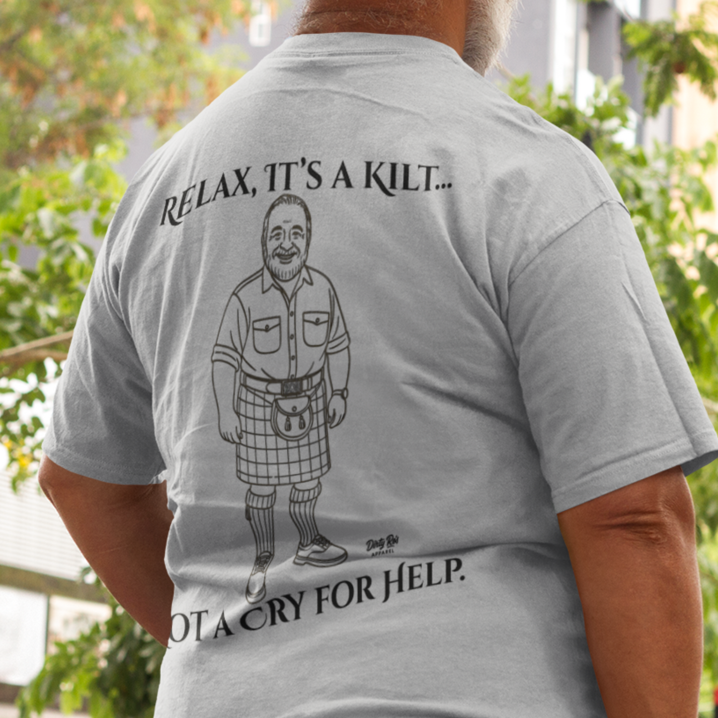 Relax, It’s a Kilt | Soft AF Tee
