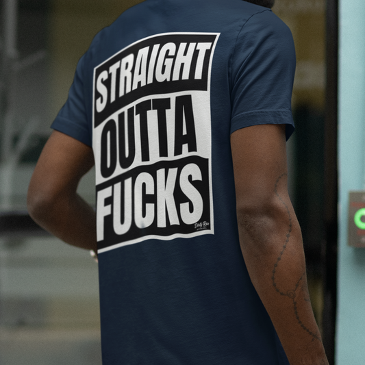 Straight Outta Fucks | Soft AF Tee