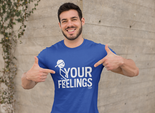 F Your Feelings Stick Figure | Soft AF Tee