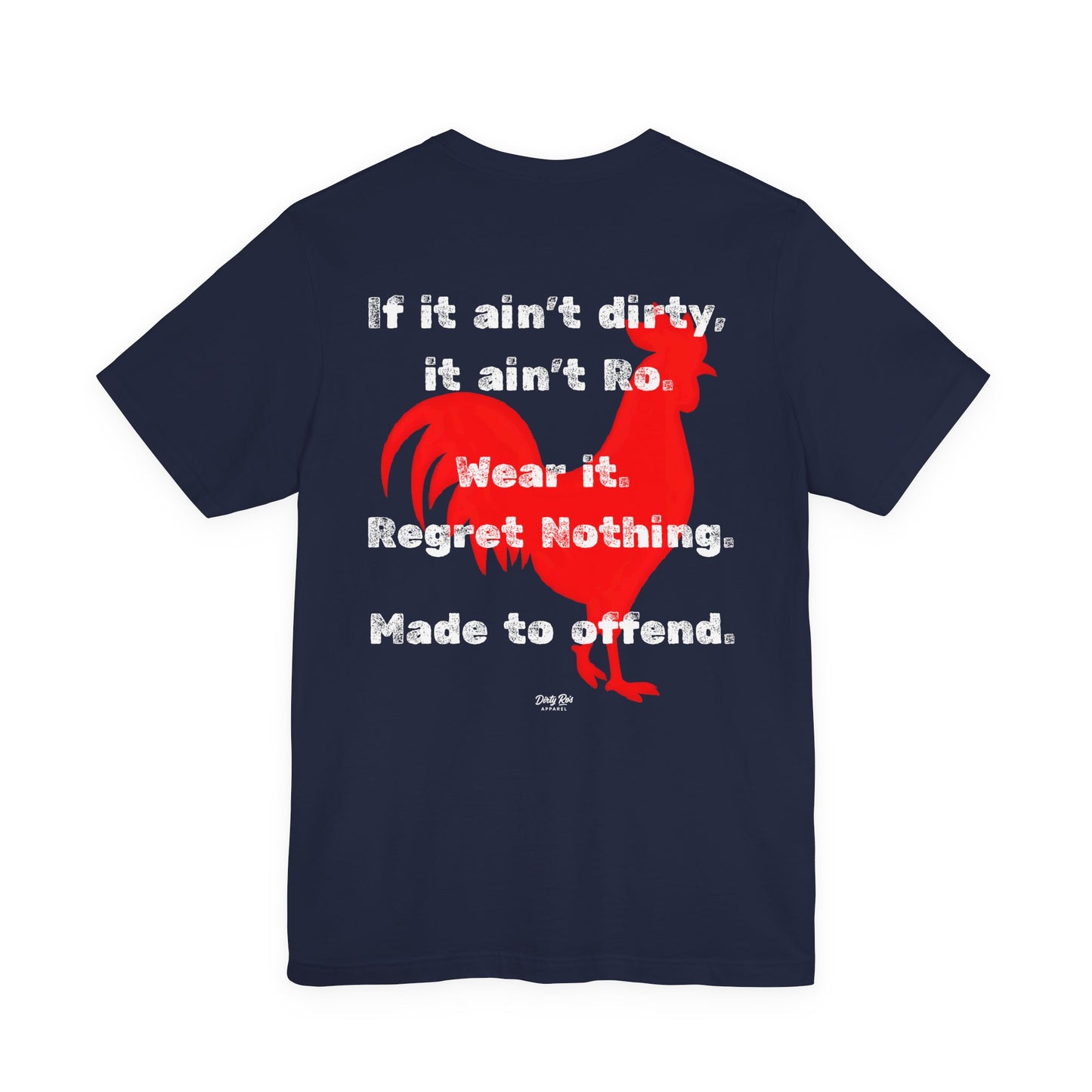 Dirty Ro’s Brand Shirt – Logo Tee with Offensive Rooster Energy
