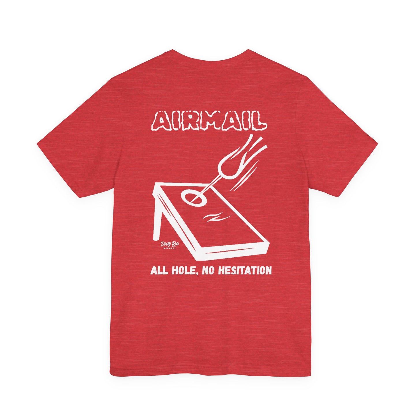AIRMAIL: All Hole, No Hesitation – Confident Cornhole Graphic Tee, Outdoor Game Shirt