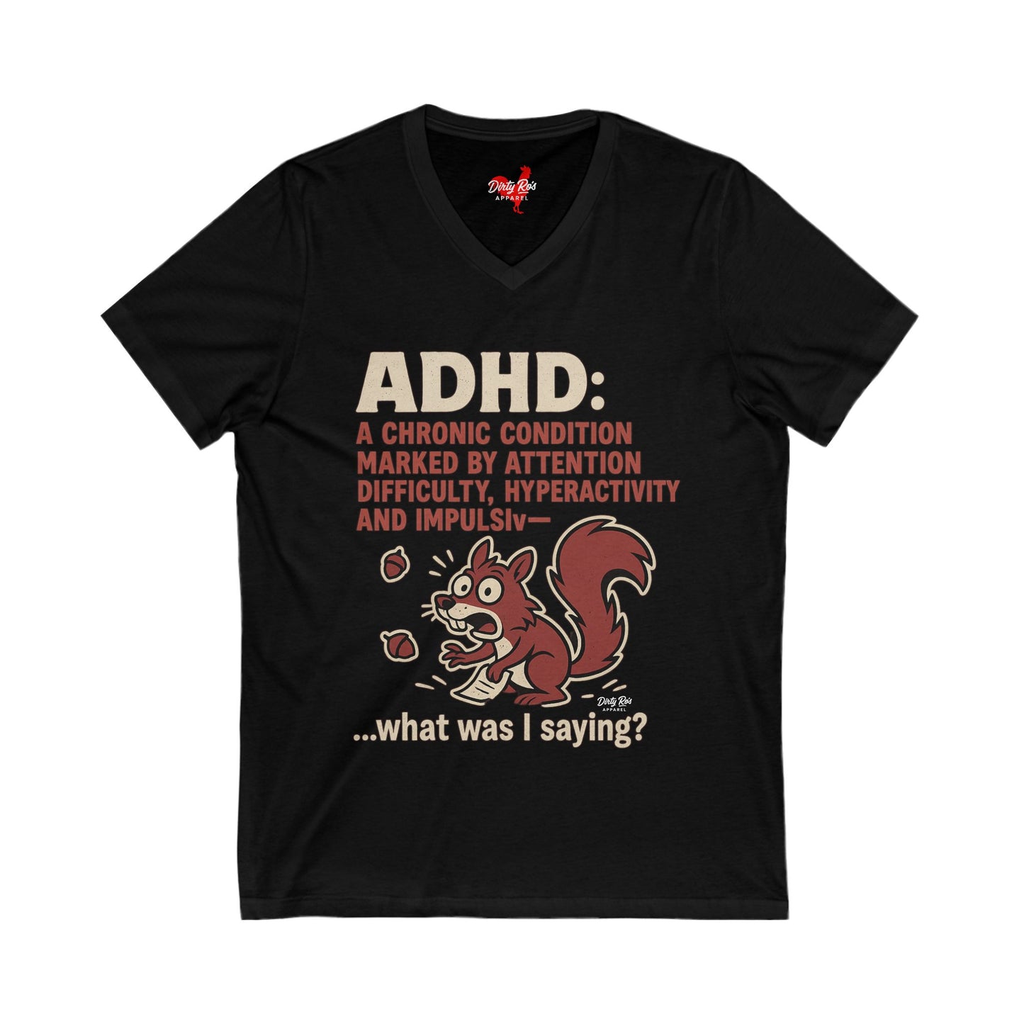 ADHD Squirrel Moment | V-Neck Tee