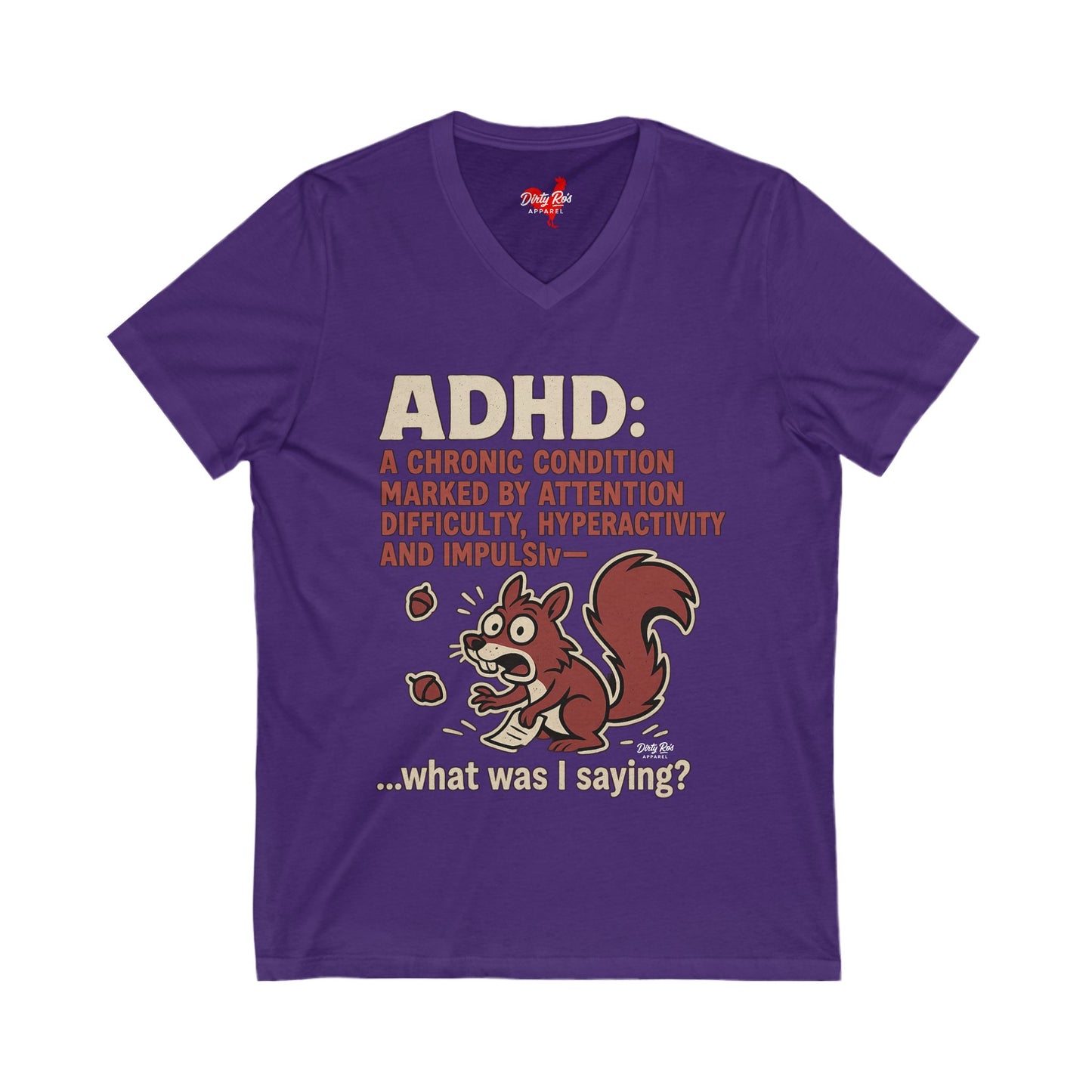 ADHD Squirrel Moment | V-Neck Tee