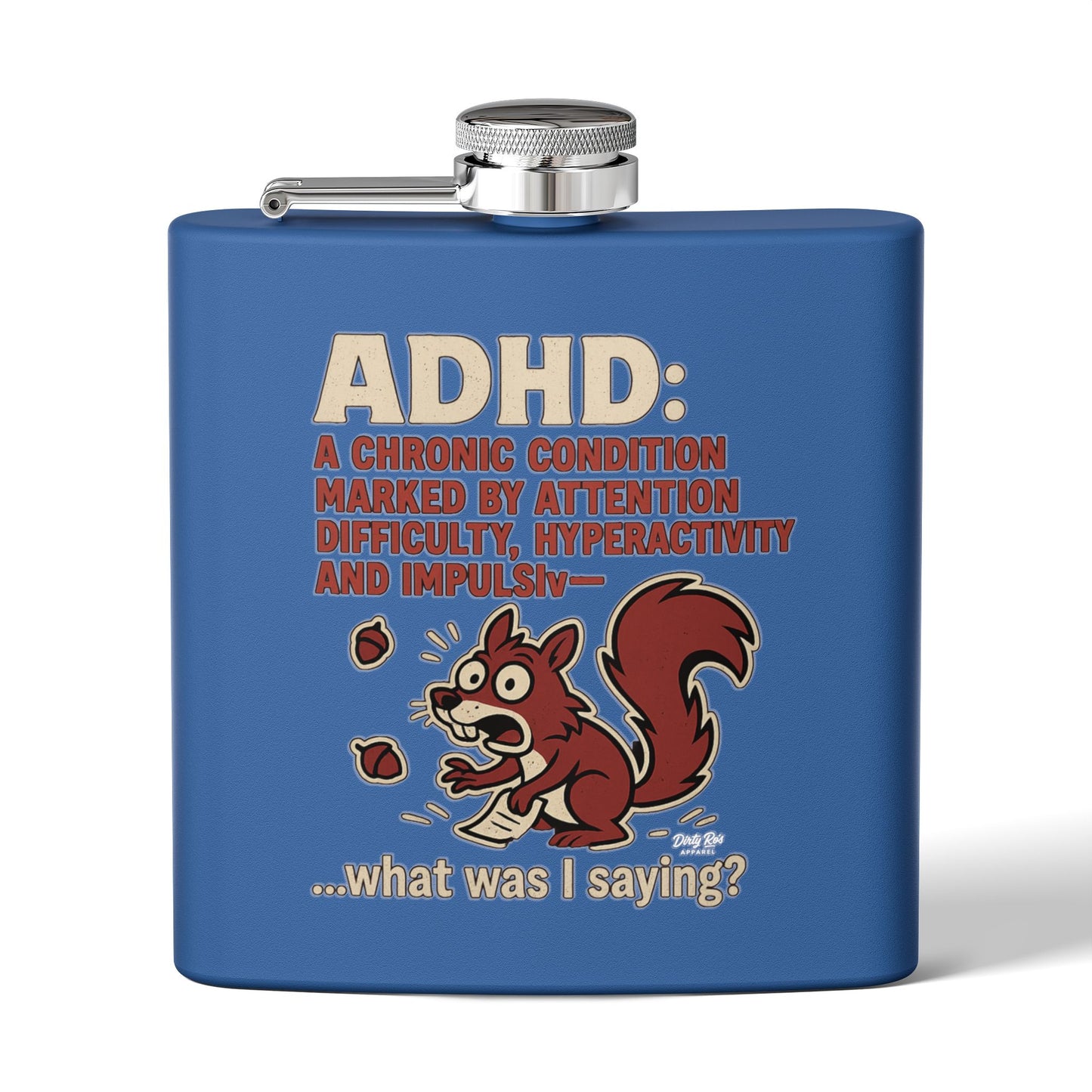 ADHD Squirrel Moment | Flask