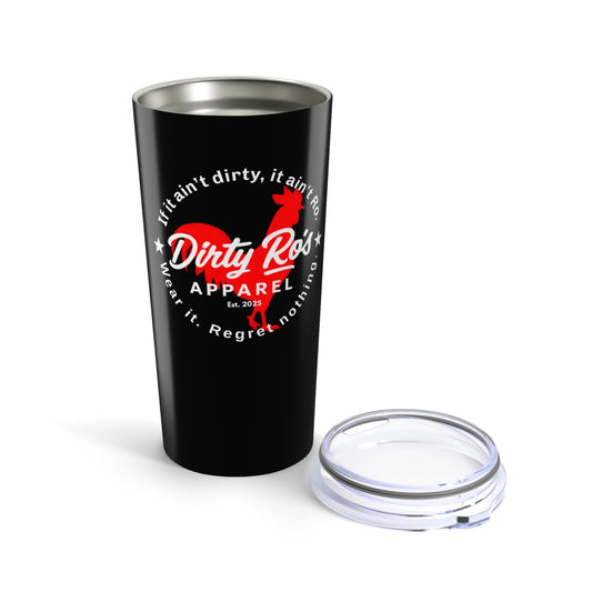 Dirty Ro’s Apparel Logo | 22oz Tumbler