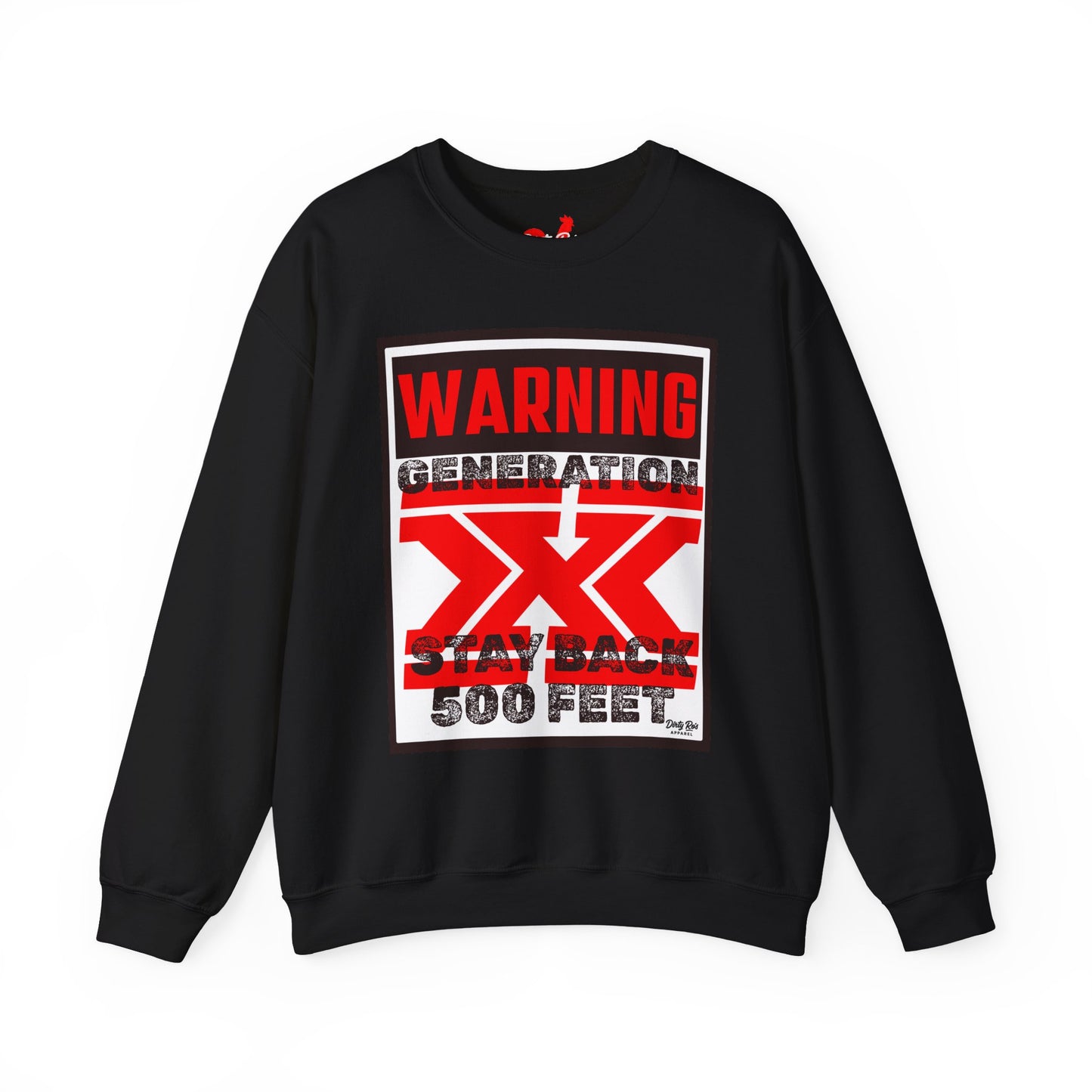WARNING: Gen X – Stay Back 500 Feet | Crewneck Sweatshirt