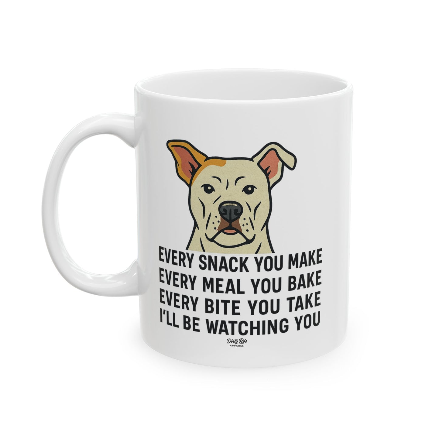 Every Move You Make Dog | Coffee Mug