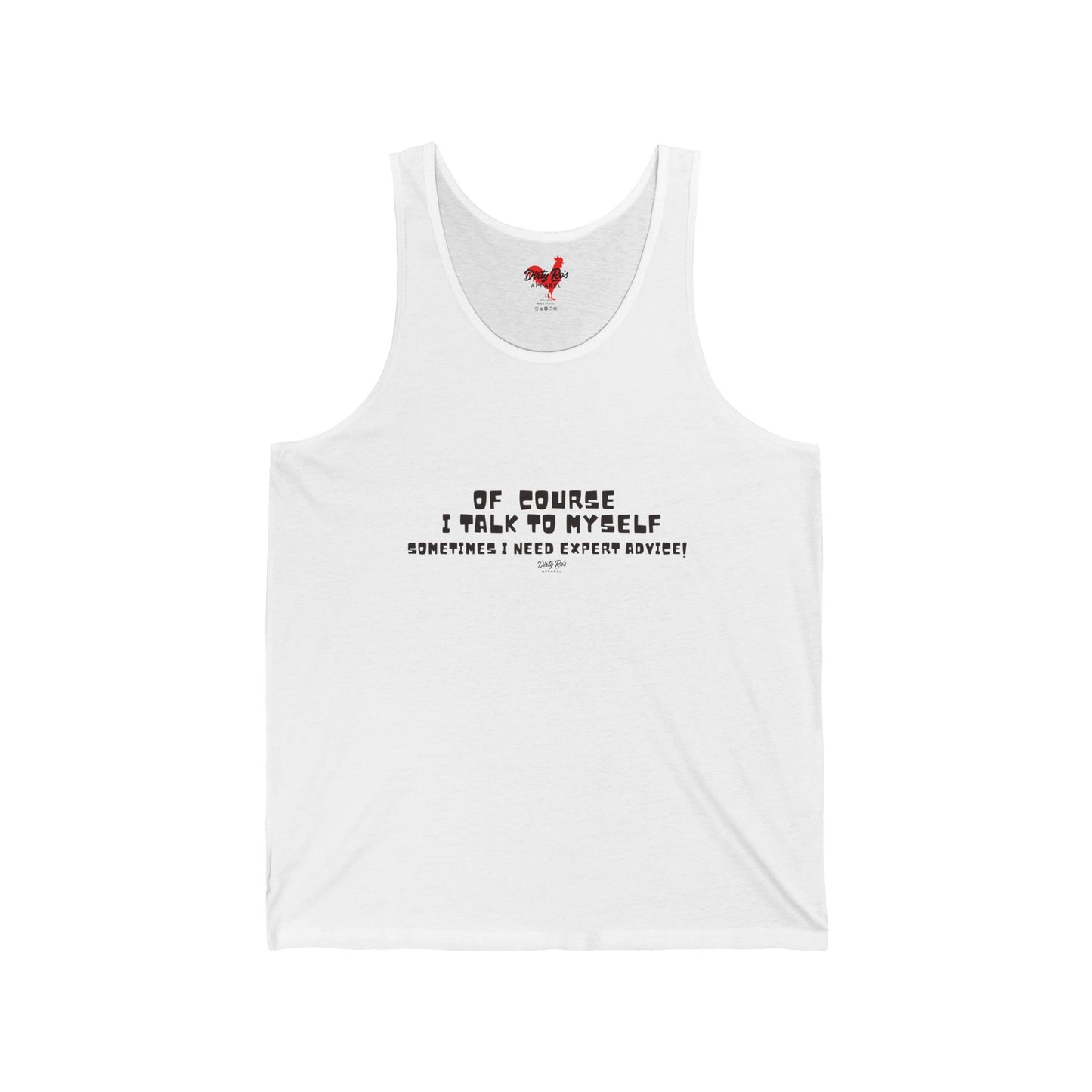 Of Course I Talk to Myself  | Tank Top