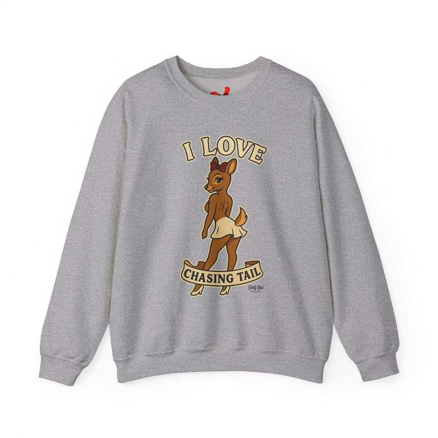 I Love Chasing Tail | Crewneck Sweatshirt