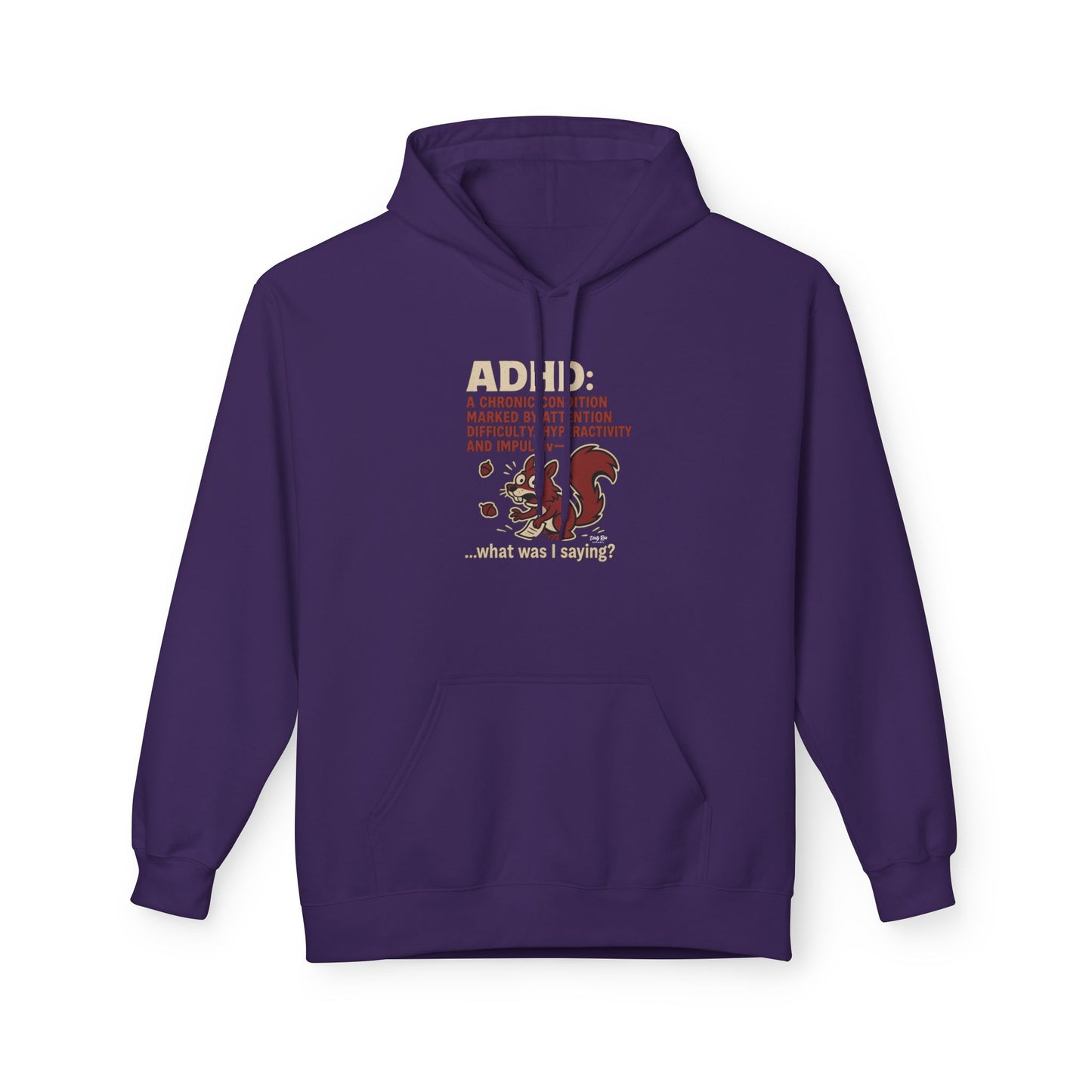 ADHD Squirrel Moment | Everyday Hoodie