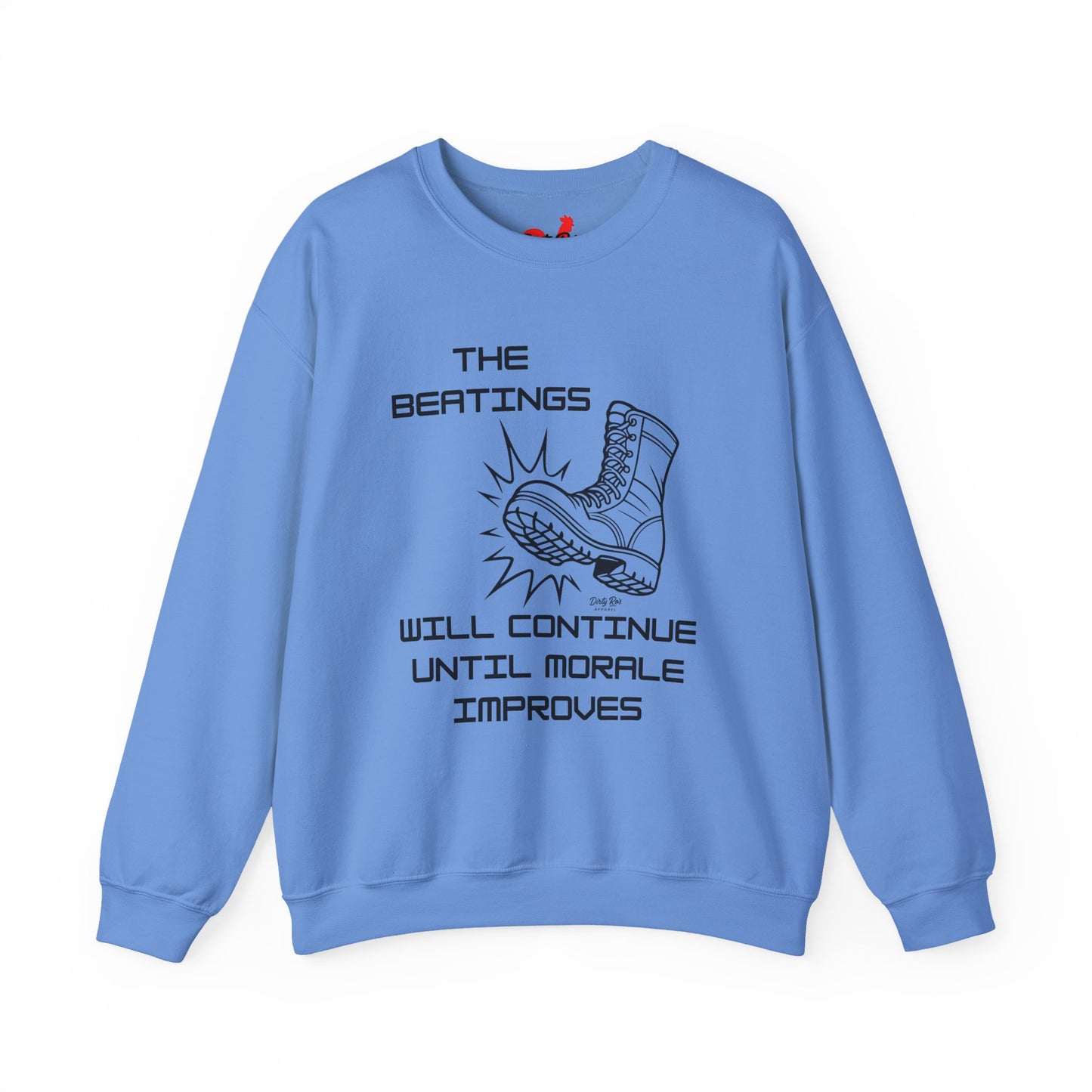 Beatings Will Continue Until Morale Improves | Crewneck Sweatshirt