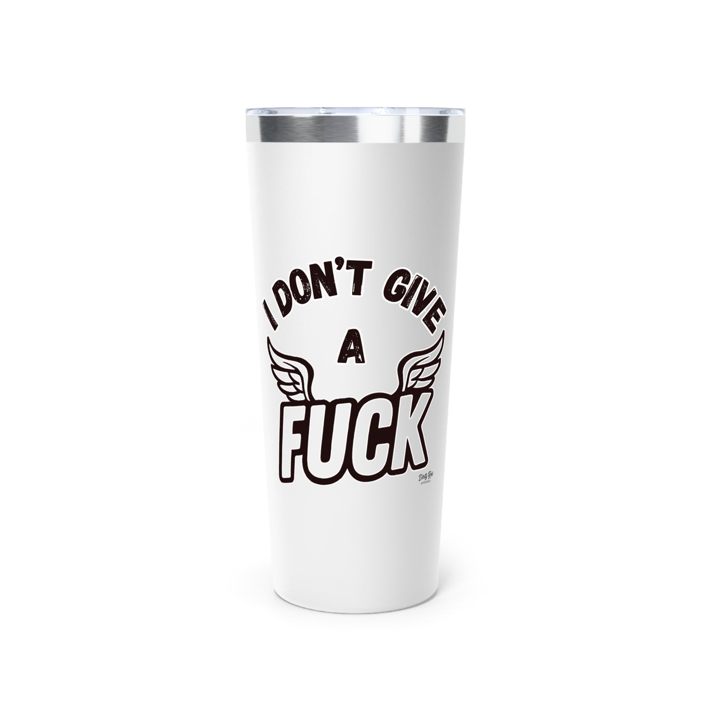 I Don’t Give a Flying Fuck | 22oz Tumbler