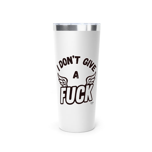 I Don’t Give a Flying Fuck | 22oz Tumbler