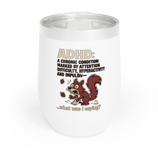 ADHD Squirrel Moment | 12oz Tumbler