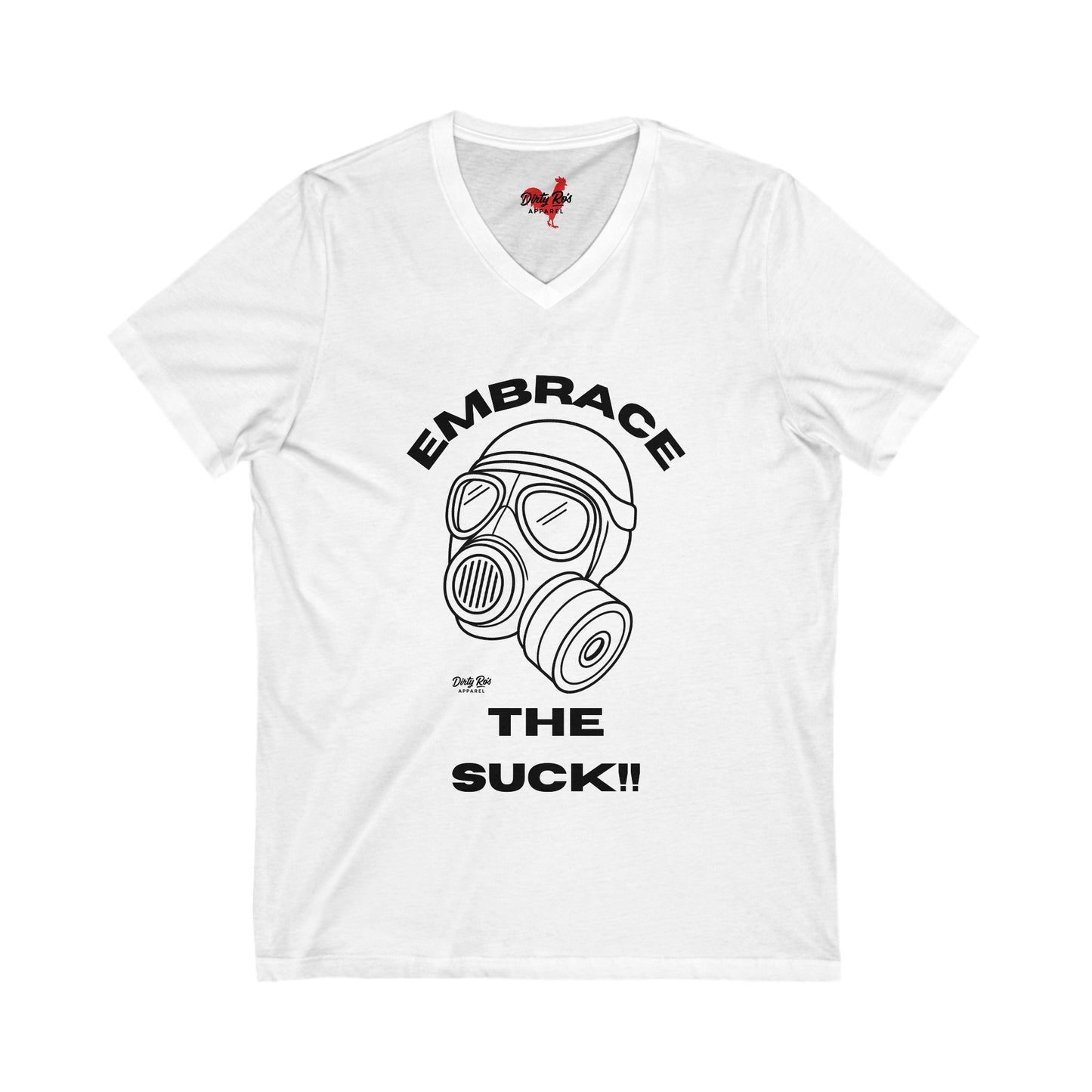Embrace the Suck | V-Neck Tee